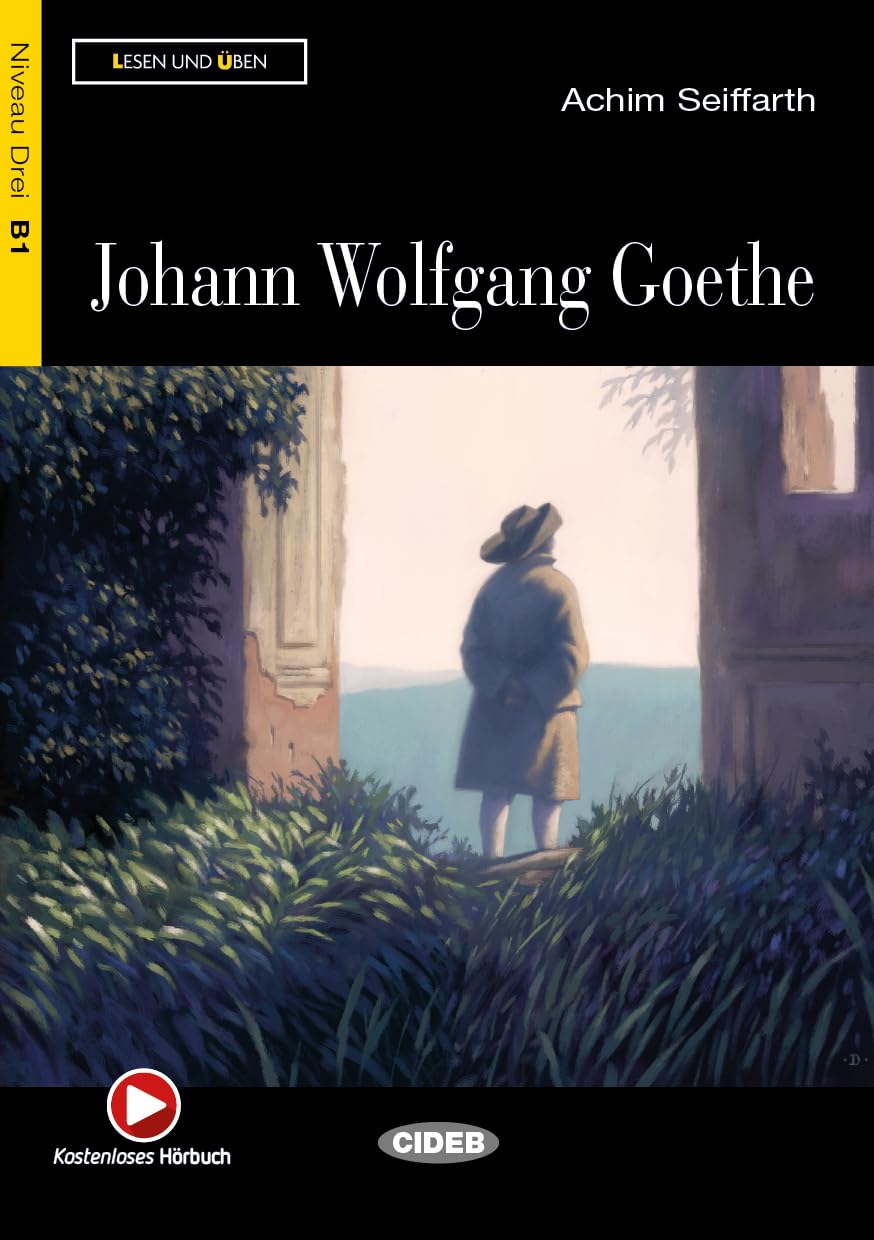 Lesen und Uben: Johann Wolfgang Goethe + CD