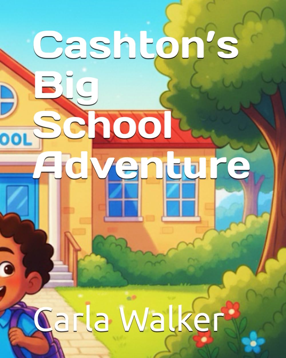 Cashton’s Big School Adventure