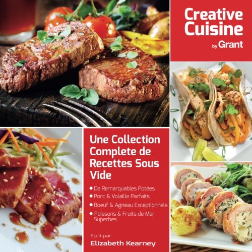 Une Collection Complete de Recettes Sous Vide
