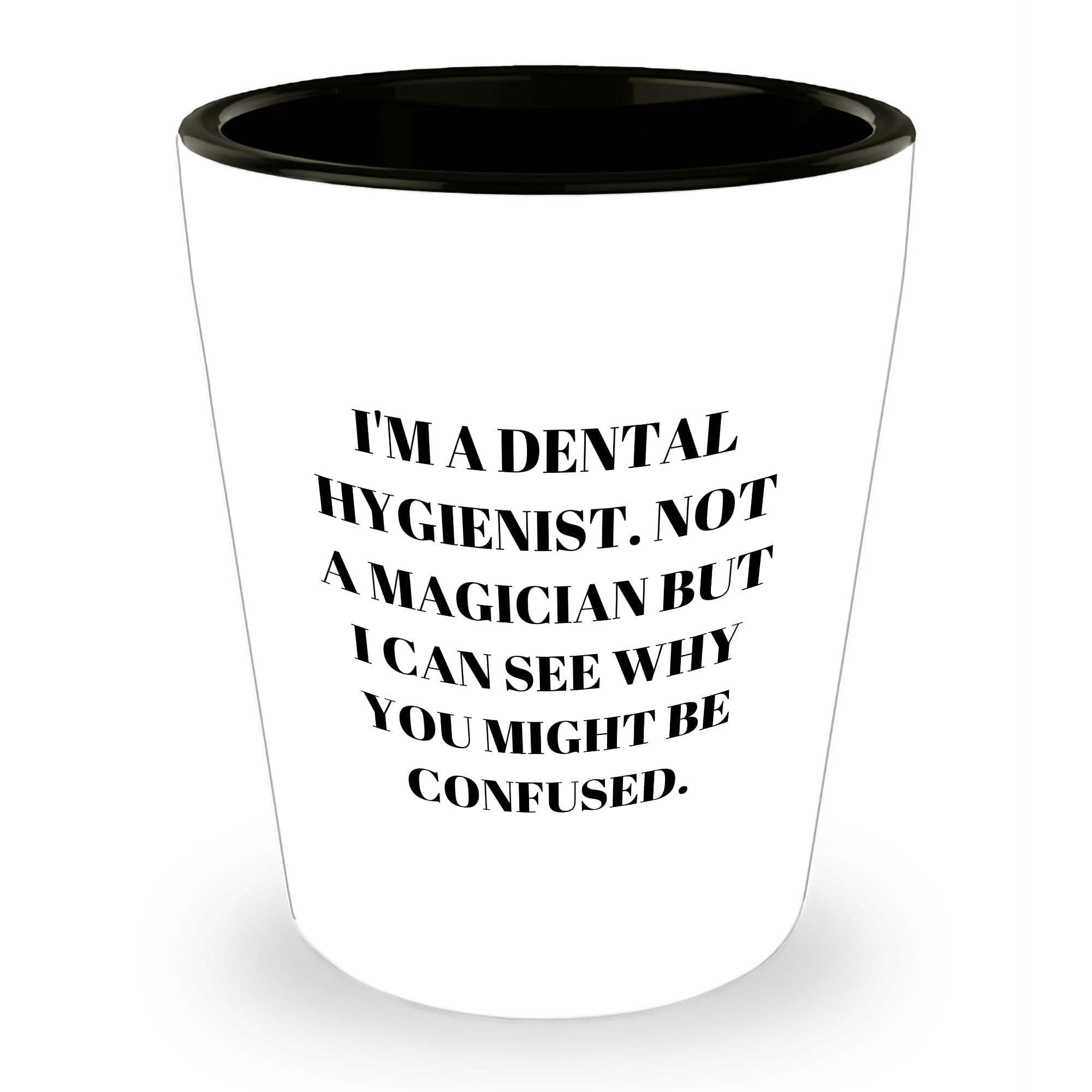 Dental Hygienist Gifts from Friends - Shot Glass with White Ceramic in 1.5oz Capacity - Birthday Unique Gifts for Dental Hygienist