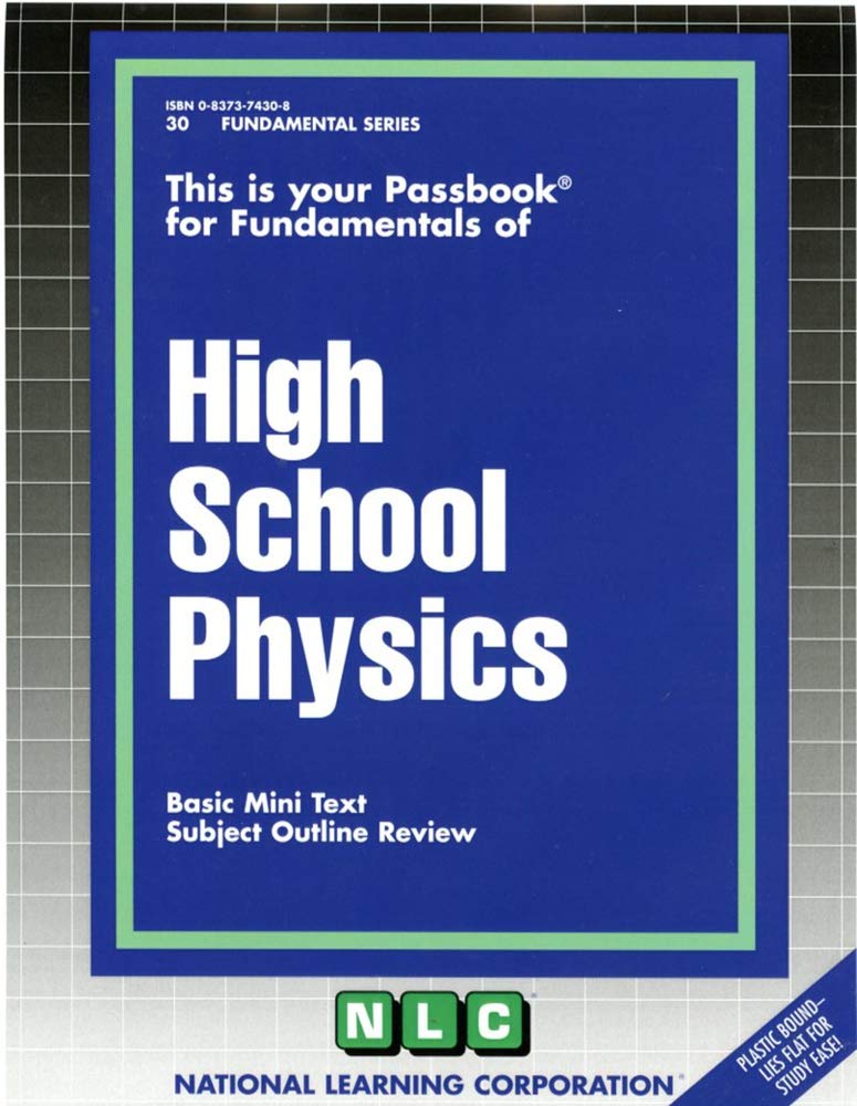 HIGH SCHOOL PHYSICS (Fundamental Series) (Passbooks)