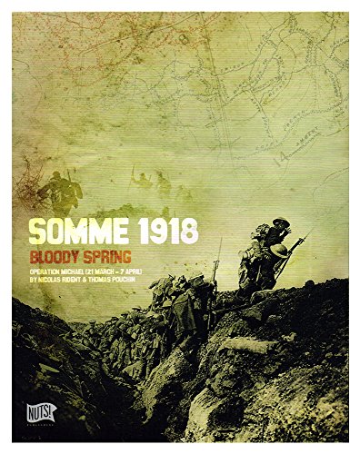Preisvergleich Produktbild Nuts! Publishing Somme 1918 - Bloody Spring