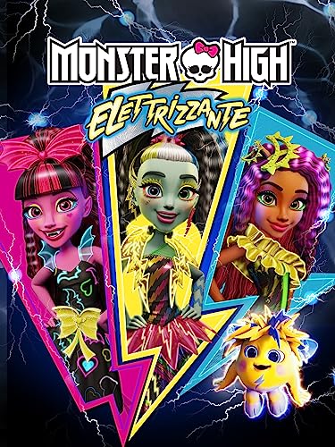  Monster High: Elettrizzante