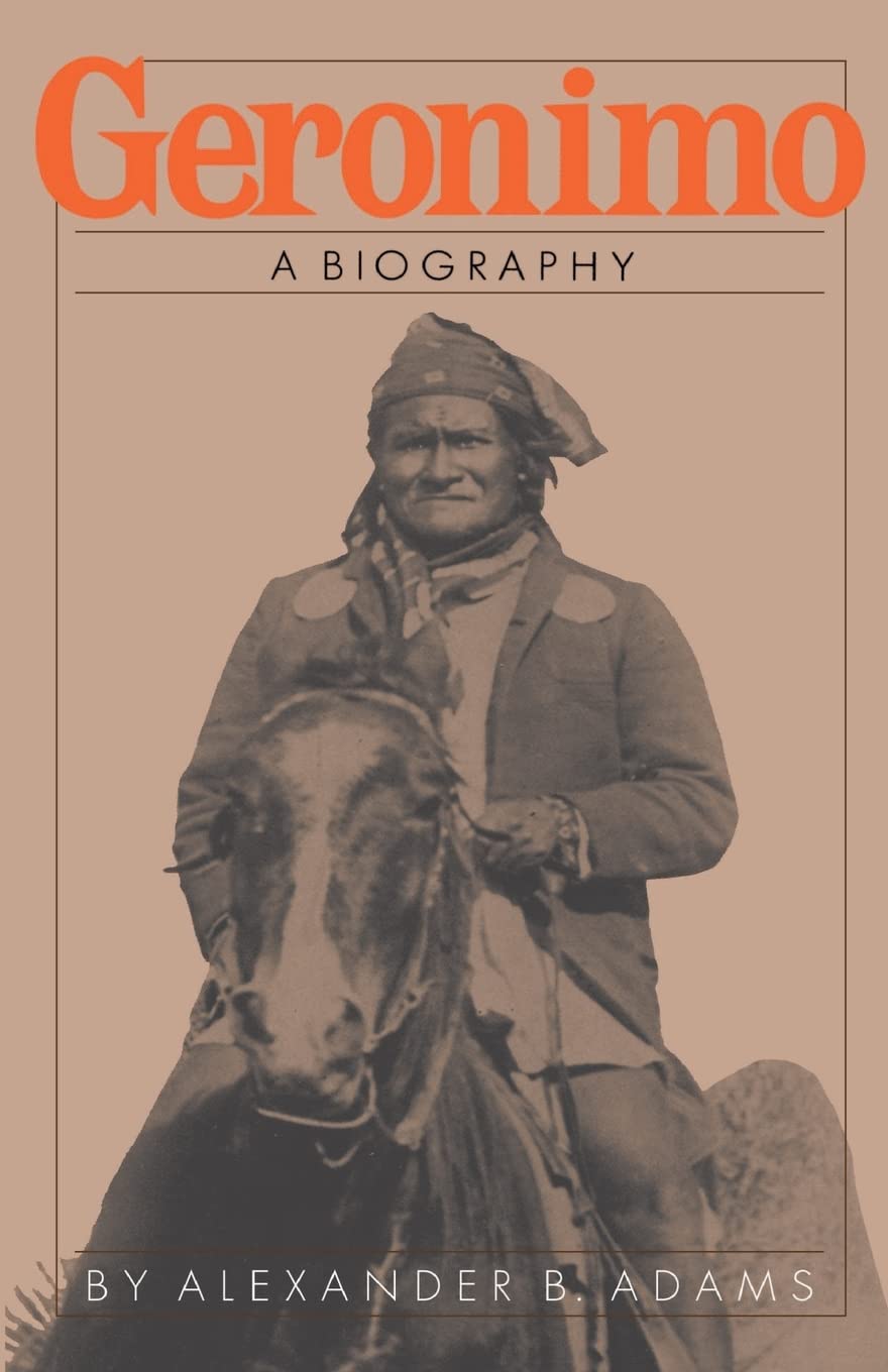 Geronimo (A Da Capo Paperback) By Alexander B. Adams