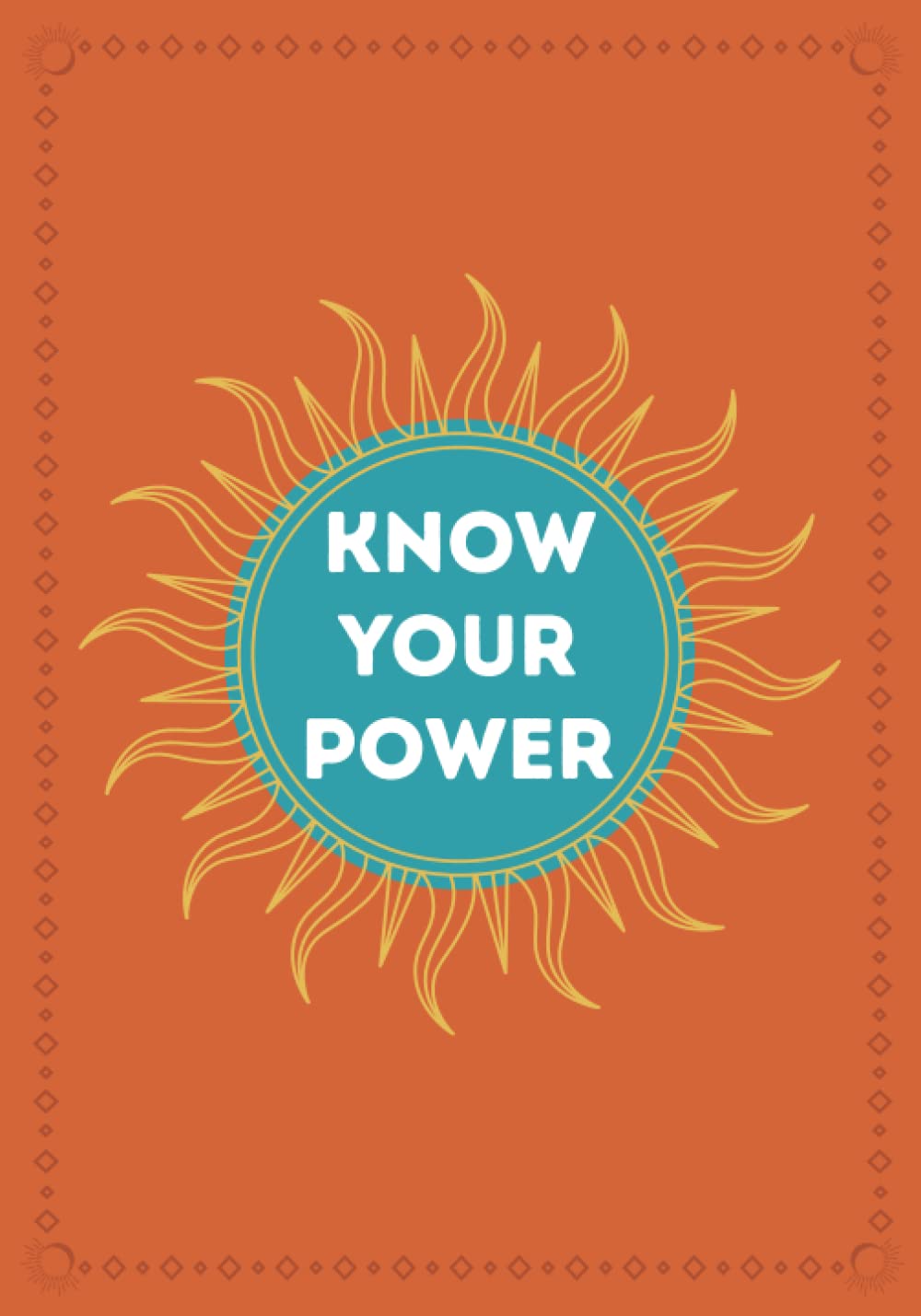 The Know Your Power Journal