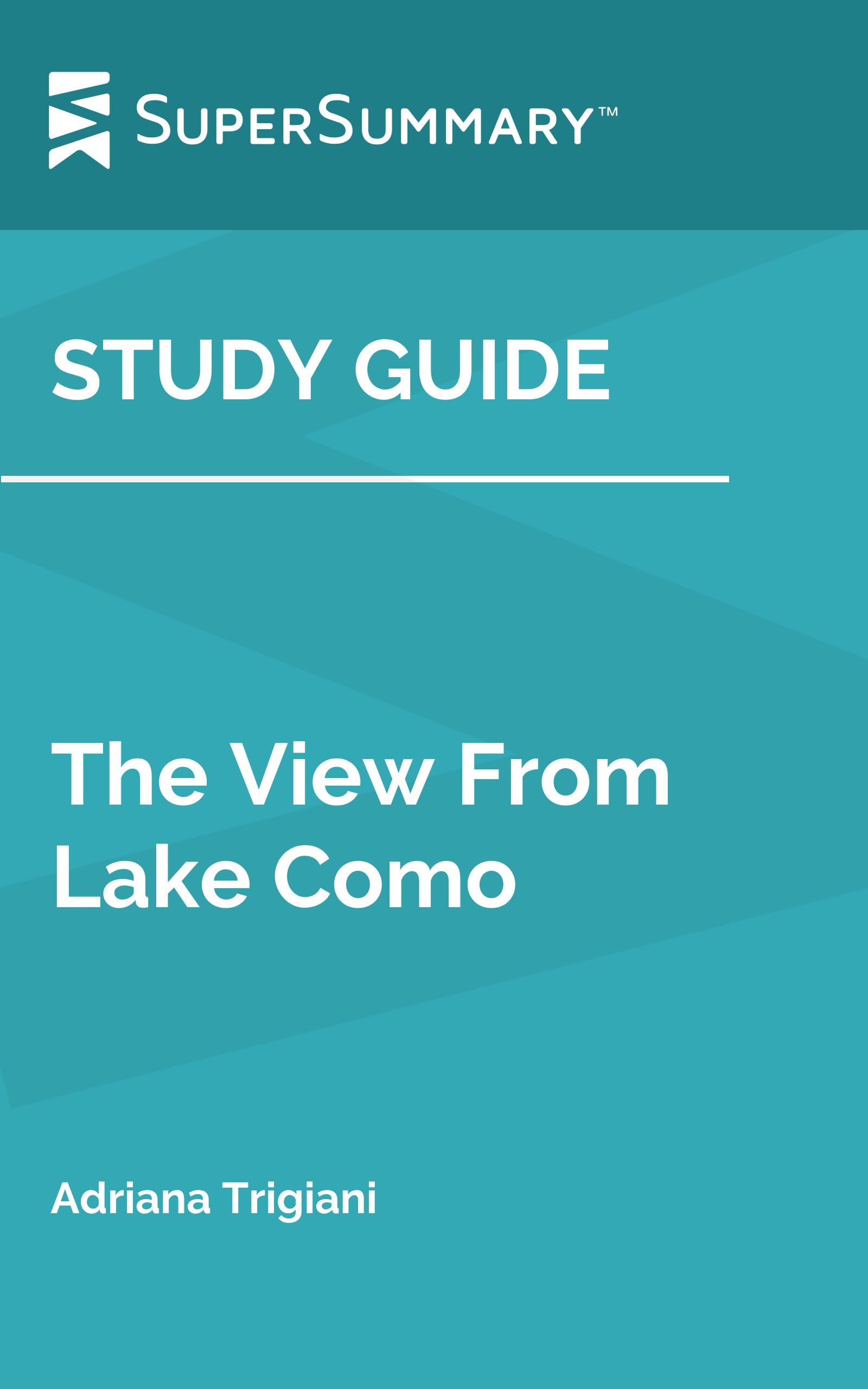 Study Guide: The View From Lake Como by Adriana Trigiani (SuperSummary)