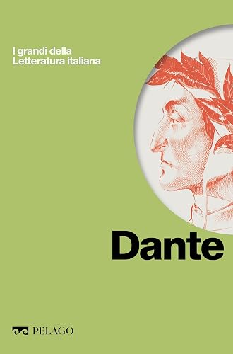 Dante (I grandi della Letteratura italiana)