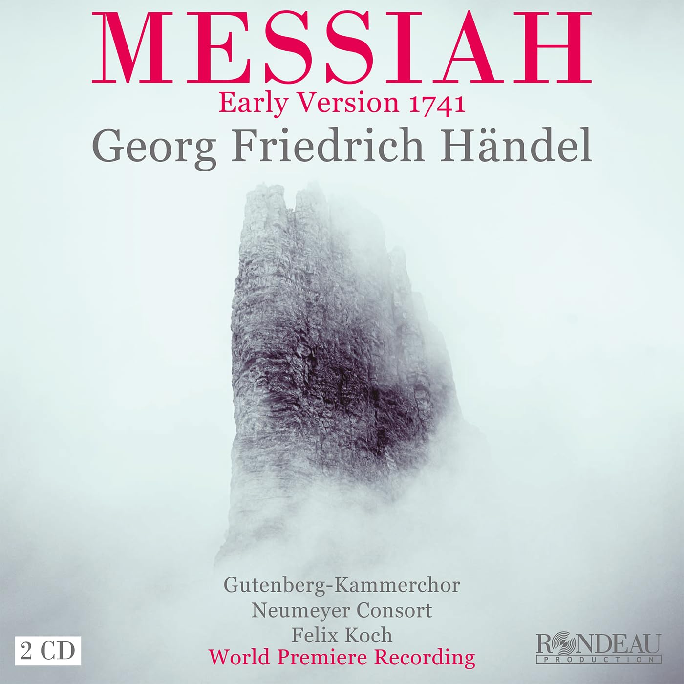 George Frideric Handel: Messiah (Early Version 1741)