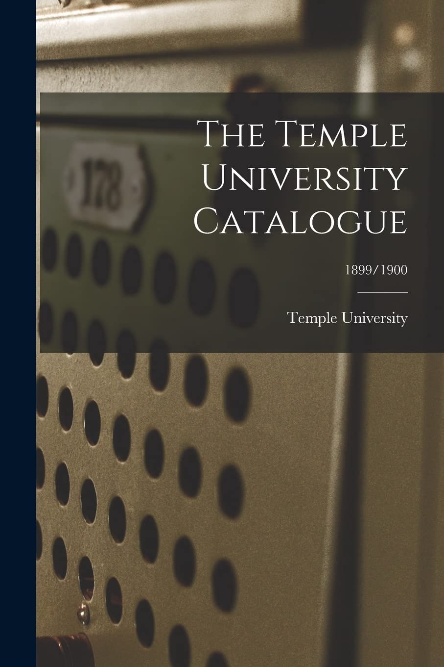 The Temple University Catalogue; 1899/1900