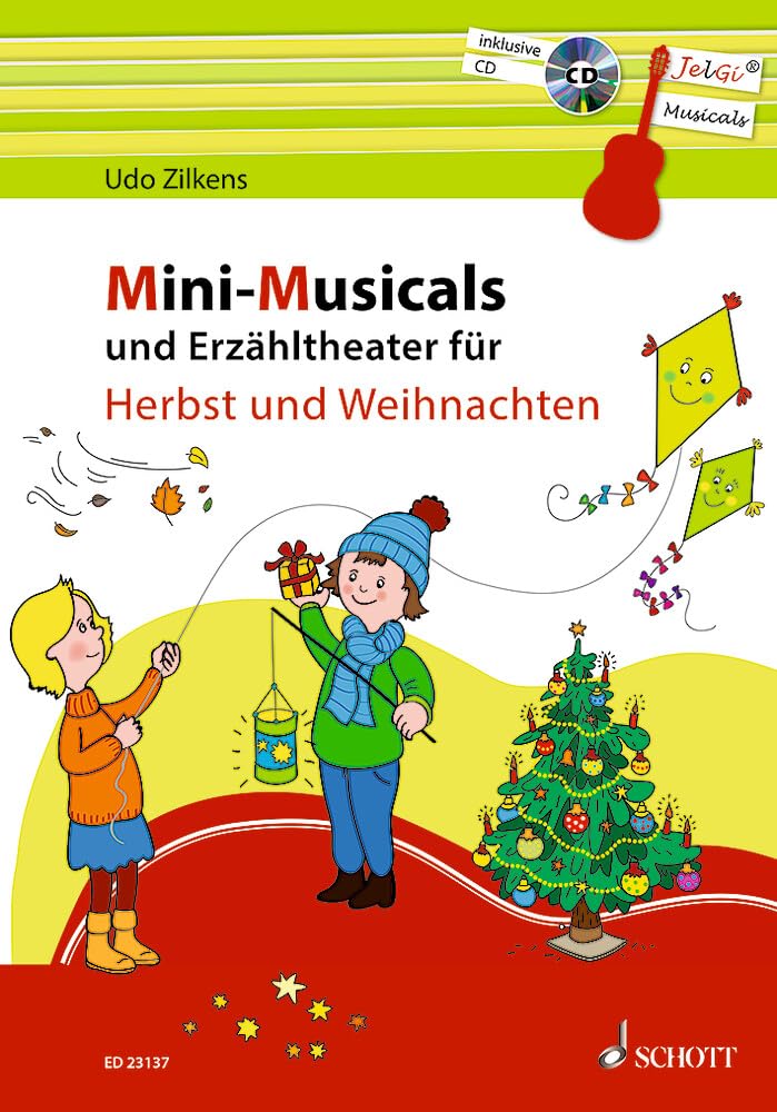 Mini-Musicals und Erzähltheater für Herbst und Weihnachten: (JelGi-Musicals). Gitarre. Ausgabe mit CD.: (JelGi-Musicals). guitar.