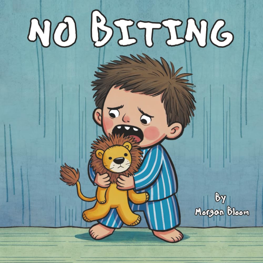 No Biting: A Fun and Educational Children's Picture Book for Toddlers About Biting