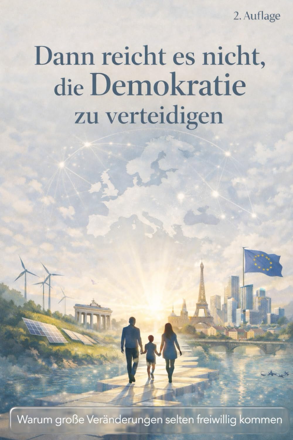 Dann reicht es nicht, die Demokratie zu verteidigen: Warum große Veränderungen selten freiwillig kommen