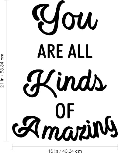 Miniatura 3 de Calcomanía de vinilo para pared, con texto en inglés «You are All Kinds of Amazing – 21 x 16 pulgadas – Calcomanía inspiradora de moda para el