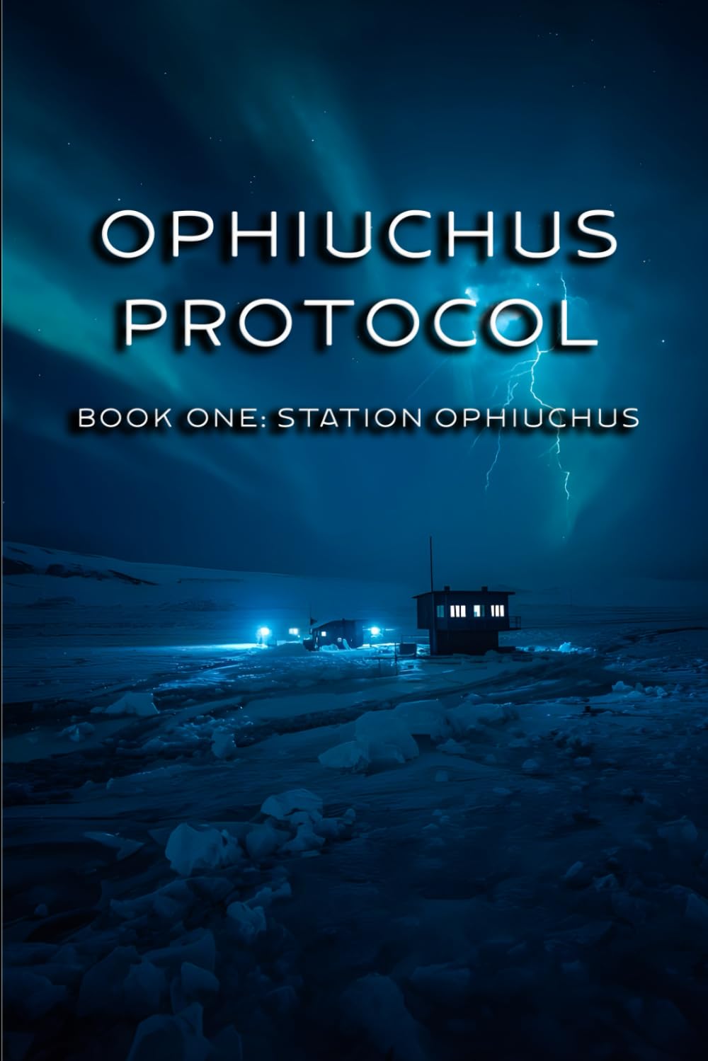 OPHIUCHUS PROTOCOL: Book One: Station Ophiuchus