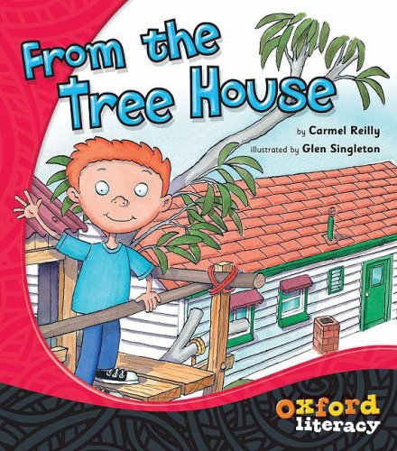 From the Tree House (Oxford Literacy)
