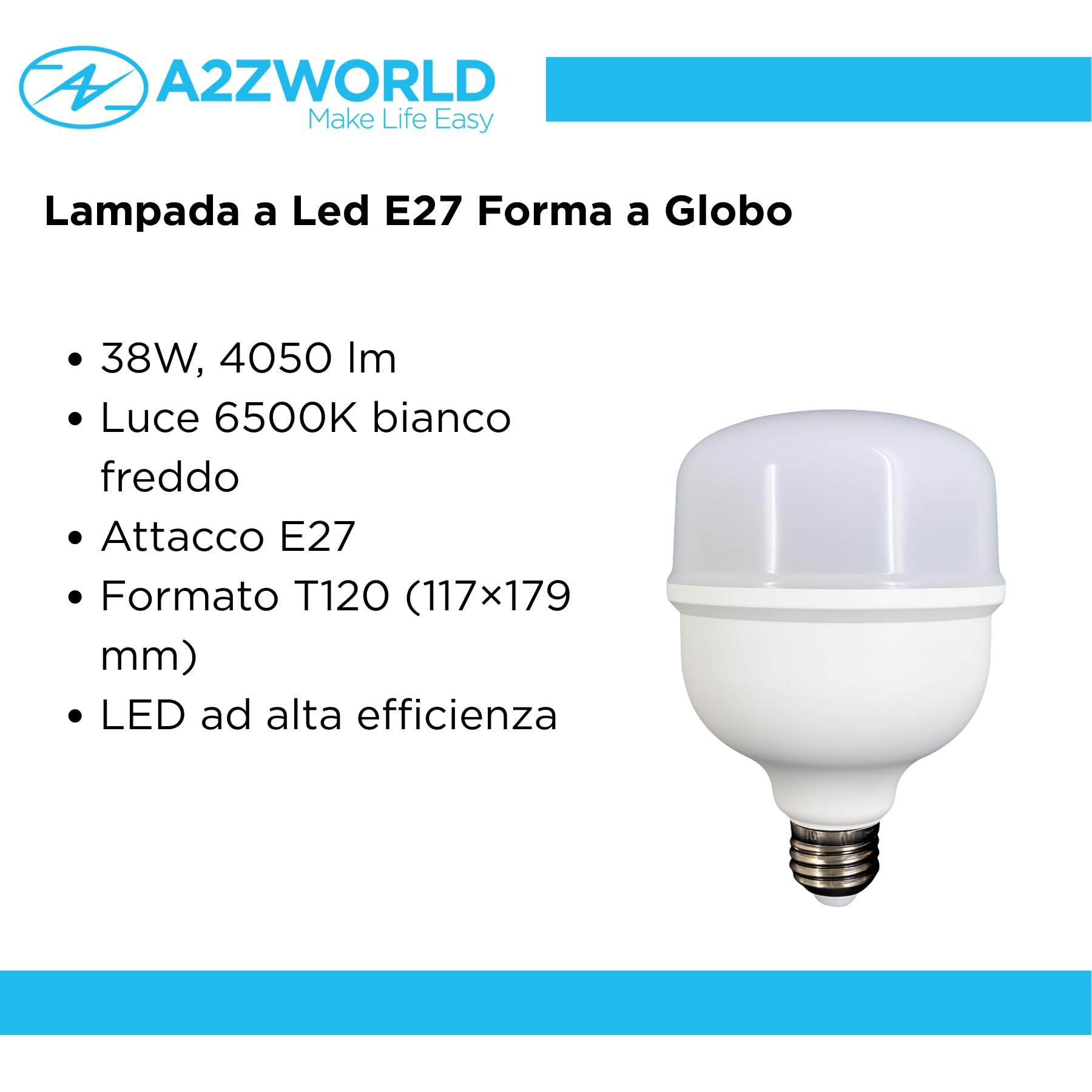 A2ZWORLD 4 Pezzi Lampada Led E27 Globo Gigante T120, 38W=230W 4050 Lumen, Diametro 117mm Lunghezza 179mm, Bianco Freddo 6500K, Angolo 360°