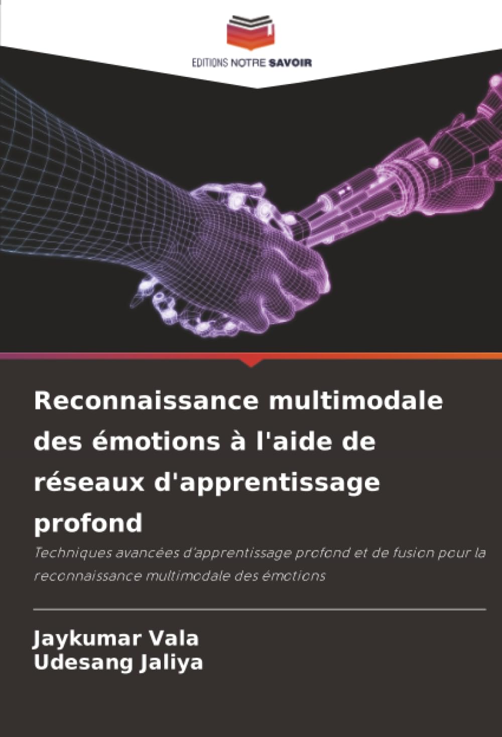 Reconnaissance multimodale des émotions à l'aide de réseaux d'apprentissage profond: Techniques avancées d'apprentissage profond et de fusion pour la reconnaissance multimodale des émotions