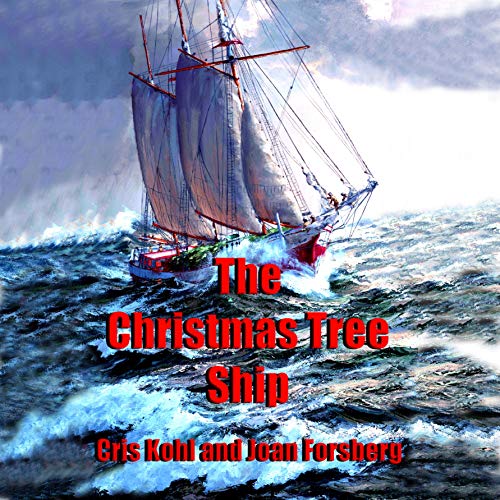 The Christmas Tree Ship by Cris Kohl, Joan Forsberg episode artwork