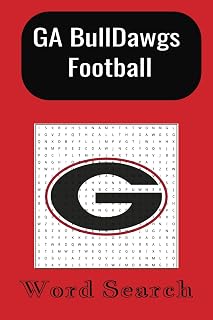 GA BullDawgs Football Word Search: Word Searches with Easy to Read Print about Football, Famous Players, Championships, Traditions and more/ 6x9 ... 50+ Puzzles...Gift for vacations & holidays