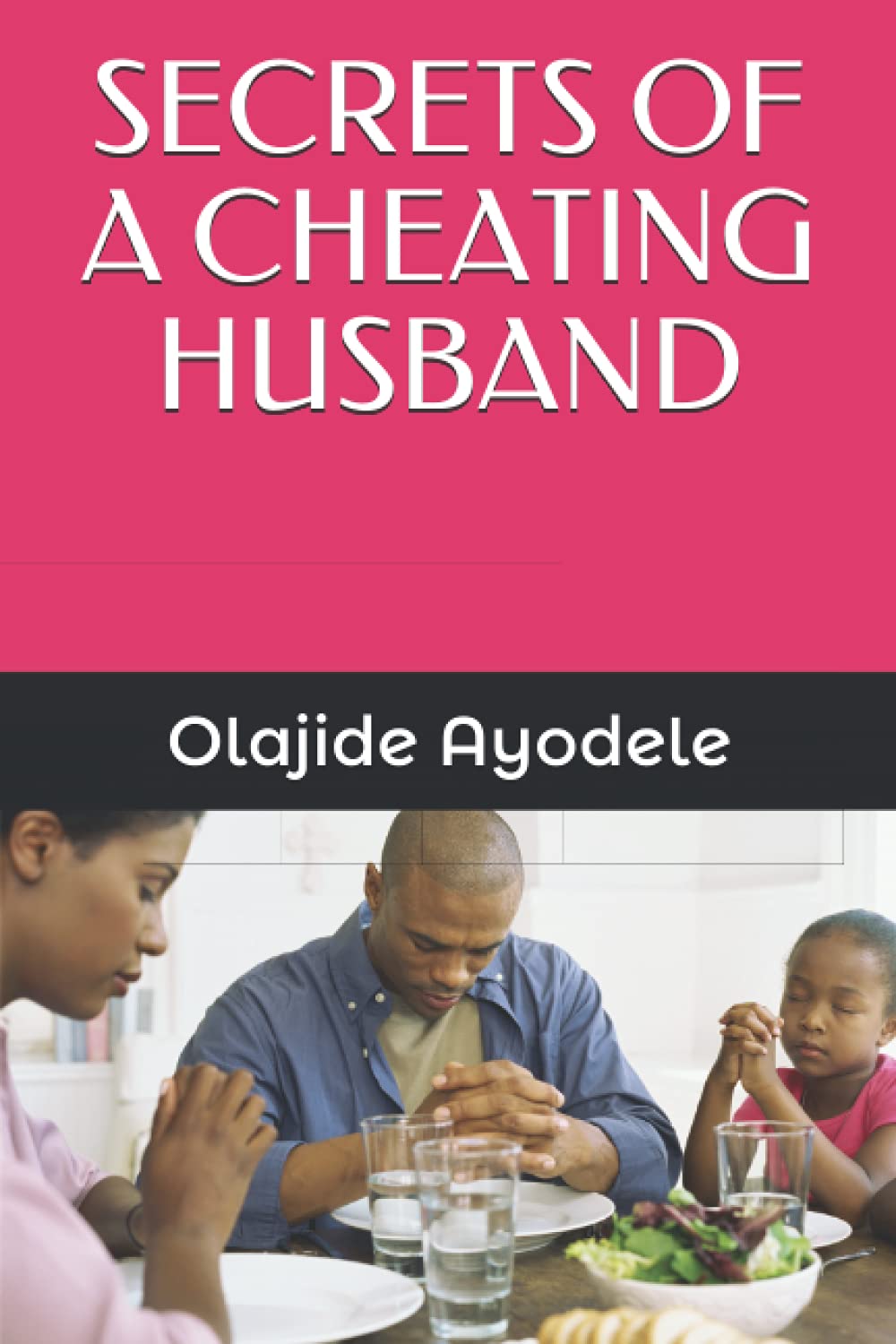 Secrets of a cheating husband