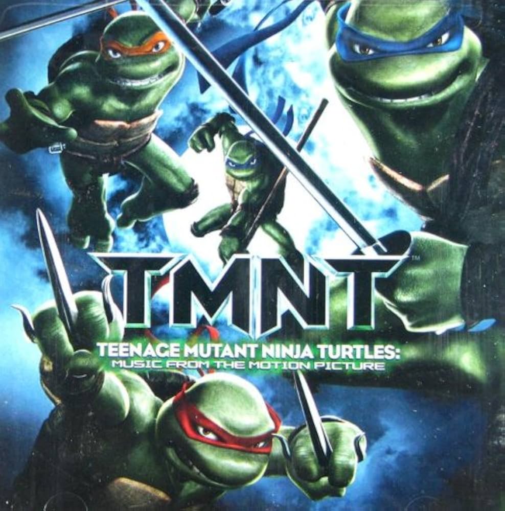 映画「ティーンエイジ・ミュータント・ニンジャ・タートルズ」サウンドトラック b6fe30a4.jpg
