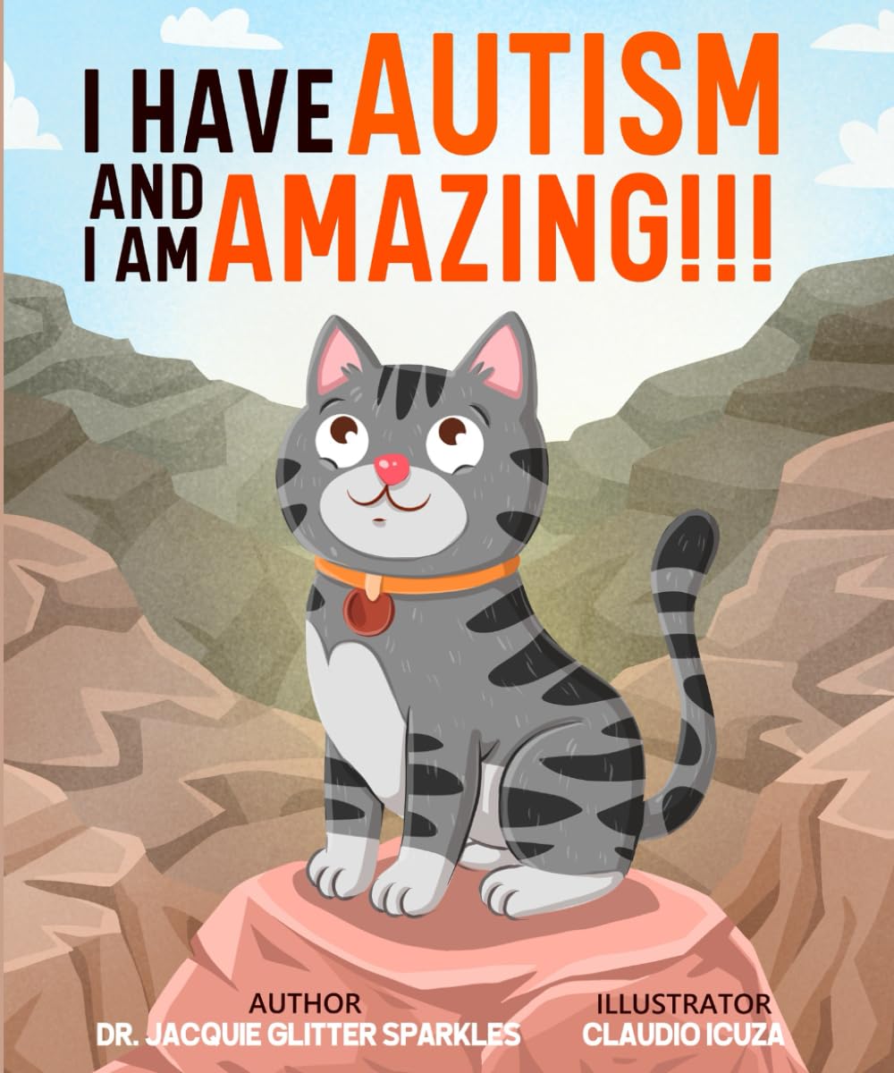 I Have Autism And I Am Amazing!
