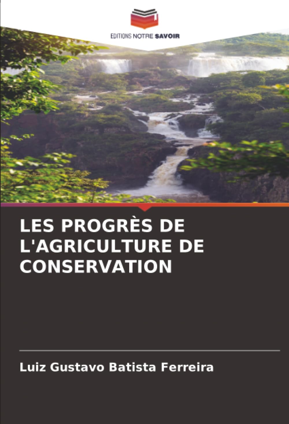 LES PROGRÈS DE L'AGRICULTURE DE CONSERVATION