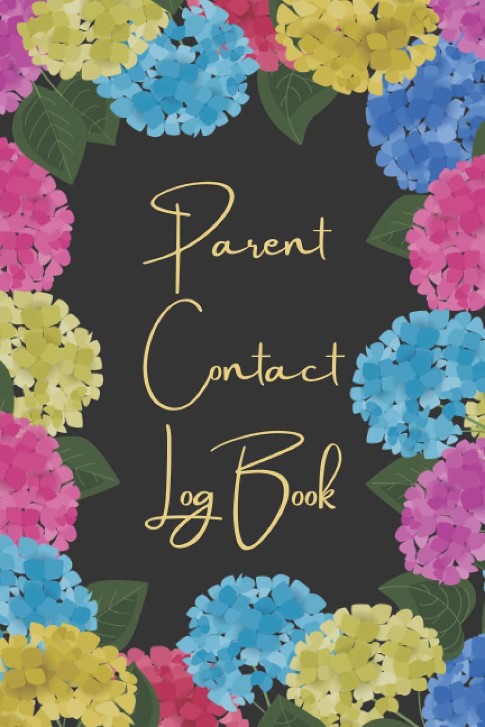 Parent Contact Log Book For Teachers: Parent Communication Log Book For Teachers - Record Reason For Contact, Actions From Contact And Notes