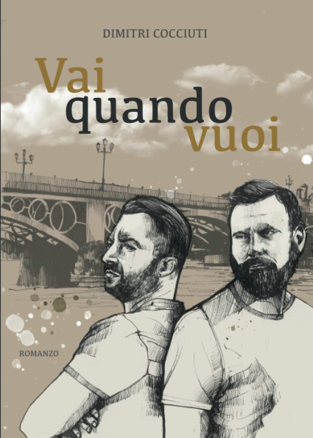 Vai quando vuoi (Italian Edition)