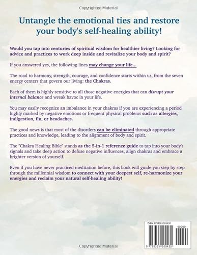 Chakra Healing Bible: [5 In 1] The Complete Guide To Simple And Effective Self-Healing & Meditation Techniques To Balance Your Chakras, Boost Your Positive Energy, And Improve Your Psychic Abilities #TOP1