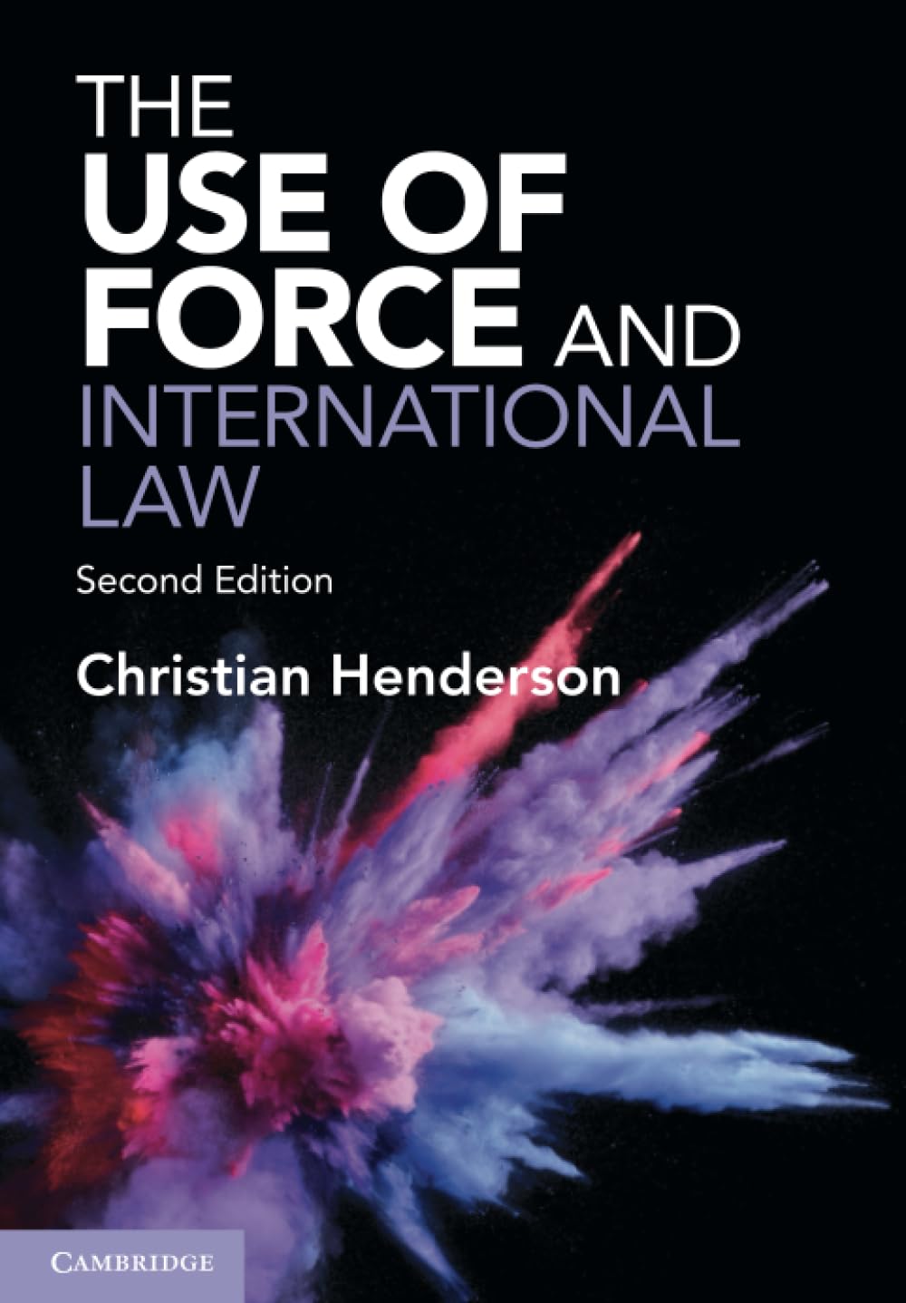 The Use of Force and International Law