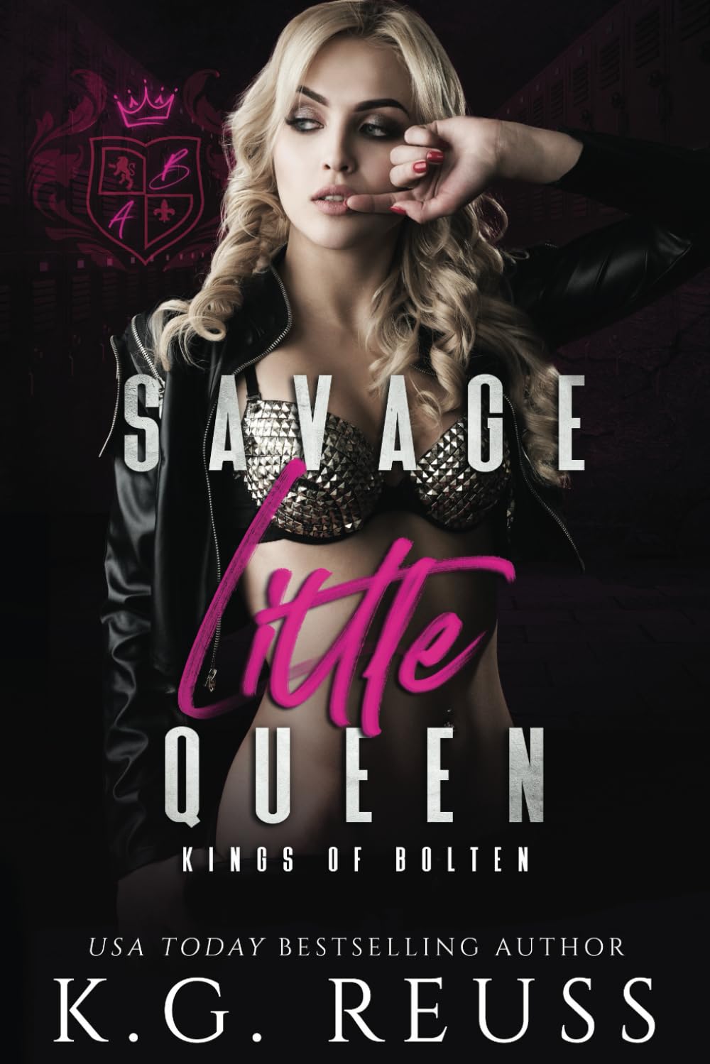Savage Little Queen: A Dark Bully Romance (Kings of Bolten, Band 5)