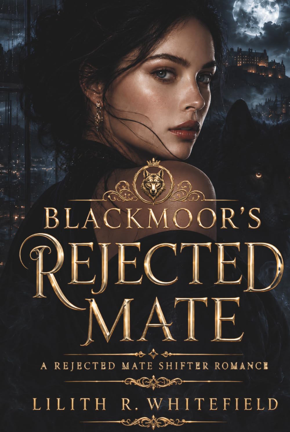 Blackmoor's Rejected Mate: A Rejected Mate Shifter Romance (The Blackmoor Wolves)