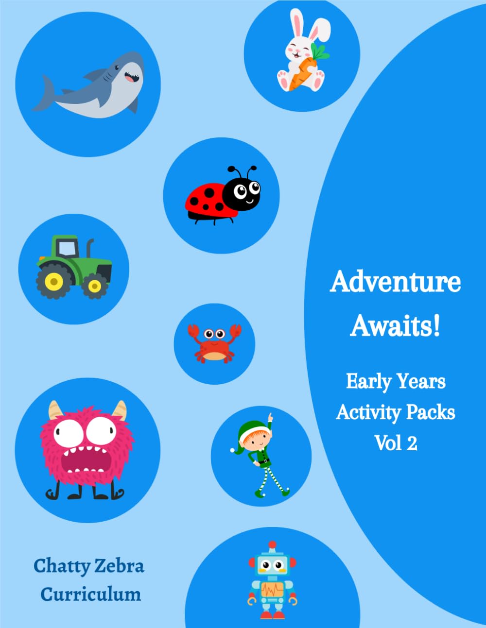 Adventure Awaits!: Early Years Activities - Vol 2 (Mini Zebras Collection)