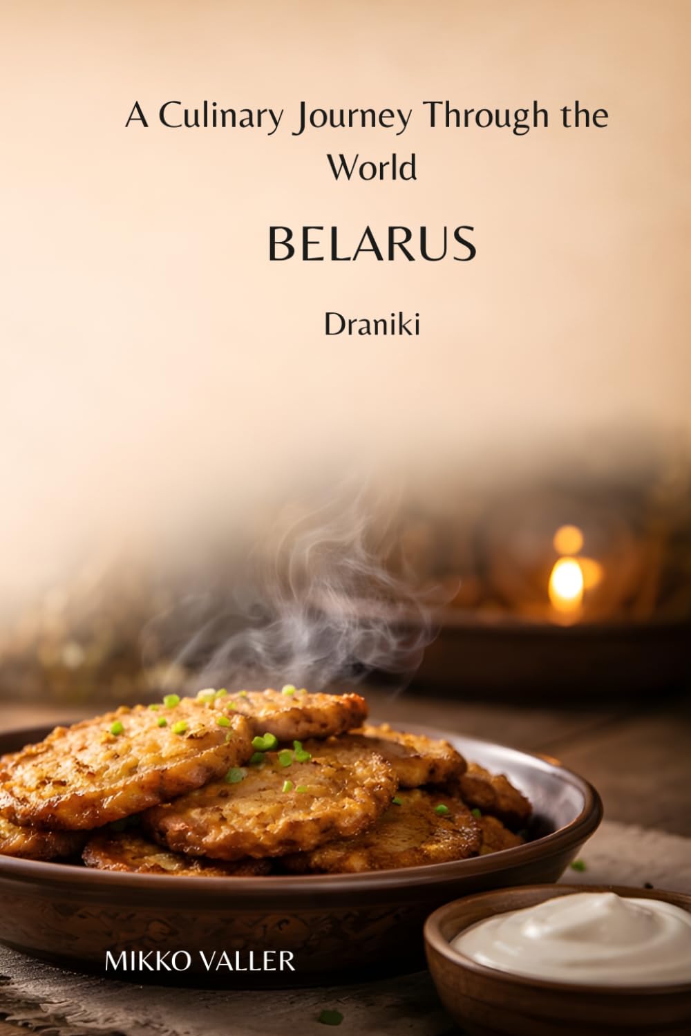A Culinary Journey Through the World: Belarus: Draniki