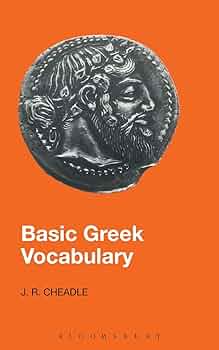 Basic Greek Vocabulary: Amazon.co.uk: Cheadle, J.R.: 9781853996344