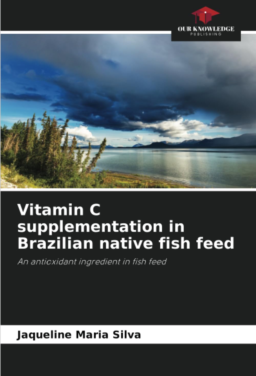 Vitamin C supplementation in Brazilian native fish feed: An antioxidant ingredient in fish feed