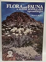 Flora and Fauna of Alpine Australasia: Ages and Origins 9004081712 Book Cover