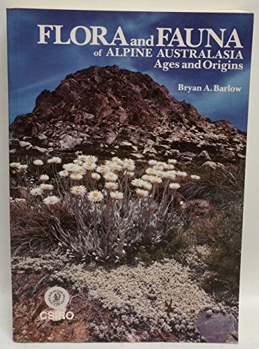Flora and fauna of alpine Australasia: Ages and origins