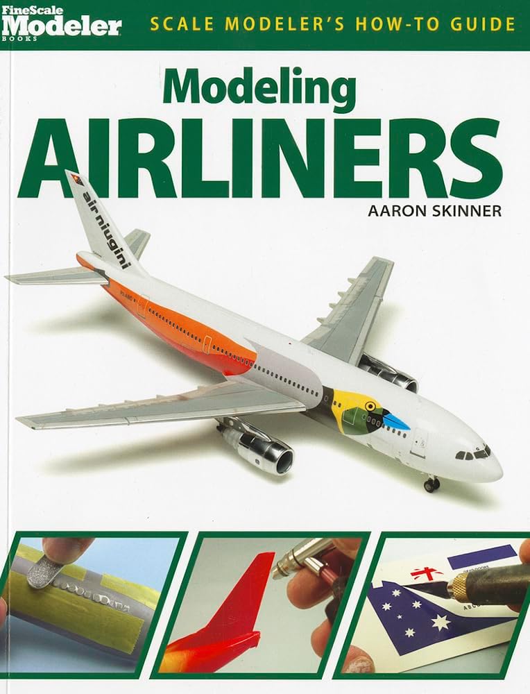 Modeling Airliners (Scale Modeler's How-to Guide) Paperback – November 1, 2012