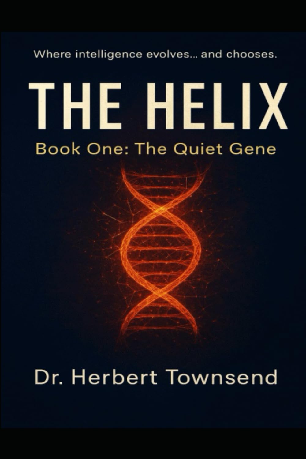 THE HELIX: THE QUIET GENE