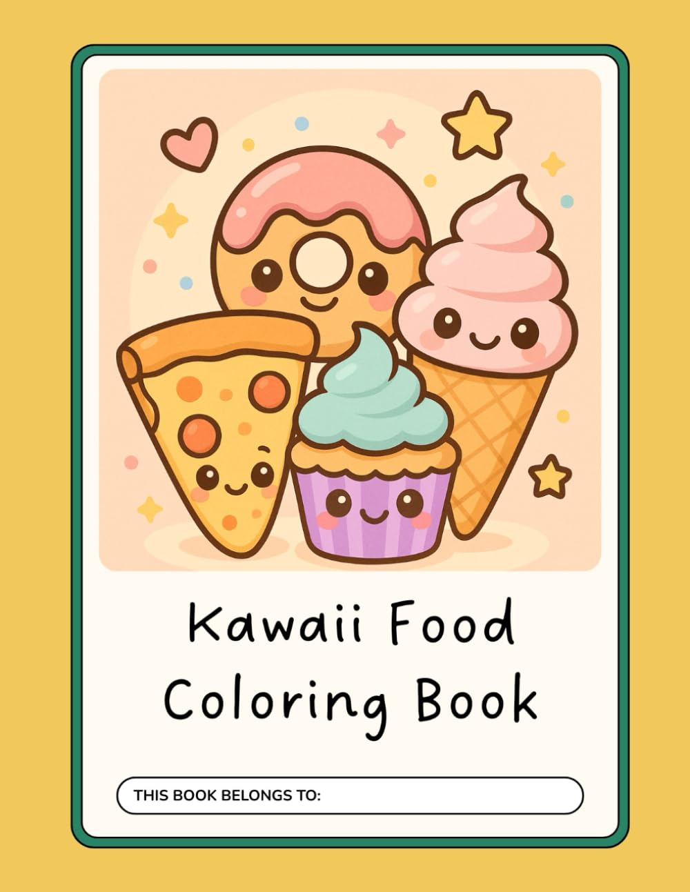 Kawaii Food Coloring Book: 50 Adorable Kawaii Snacks, Desserts & Food Characters – Fun and Simple Coloring Pages for Kids and Teens (Kawaii Coloring Series)