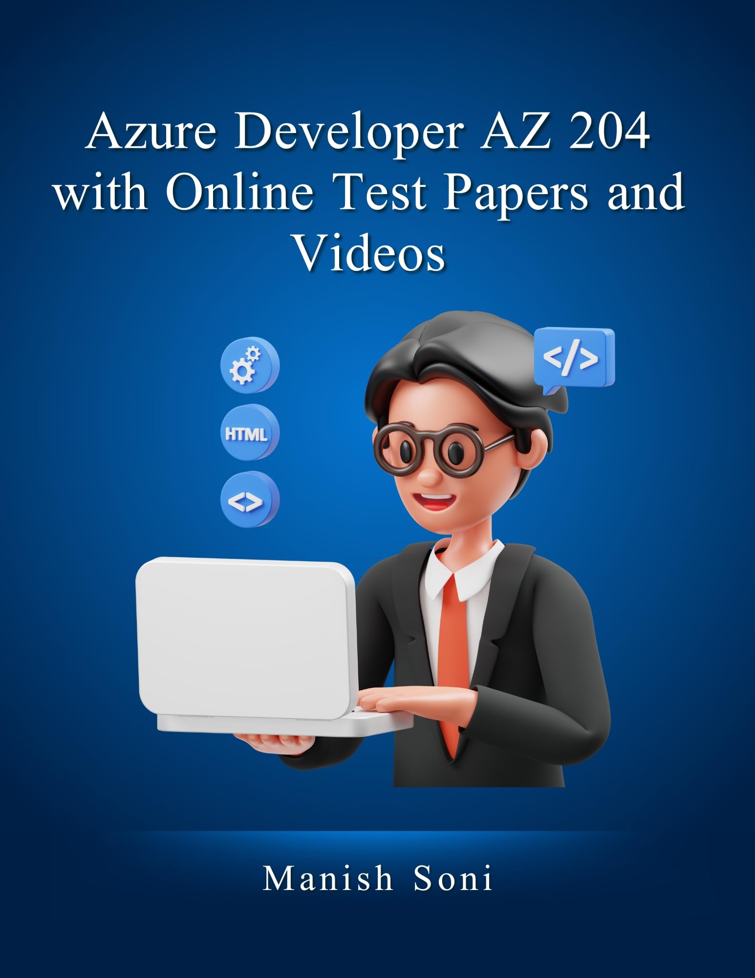 Azure Developer AZ 204 Certification eBook Complete Digital Guide – 250+ Practice Questions, Full Syllabus Coverage, Solved & Unsolved Questions, PYQ, Online Test Papers, Video Lectures (Email Delivery of eBook in 2 Hours)-image-32