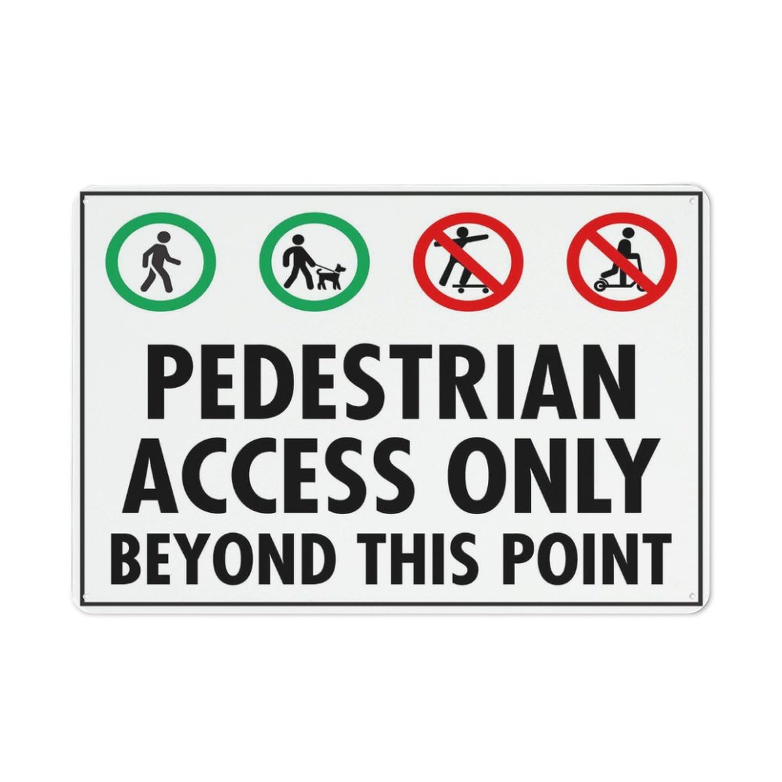 Pedestrian Access Only Beyond This Point Sign, 8x12 Inch Metal Aluminum, Pre-Drilled Holes for Easy Mounting, Indoor/Outdoor Use for Fence, Door, Gate