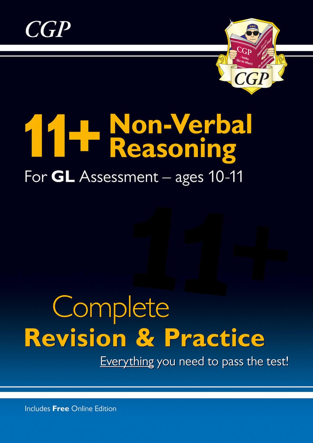 11+ GL Non-Verbal Reasoning Complete Revision and Practice - Ages 10-11 (with Online Edition): for the 2025 exams (CGP GL 11+ Ages 10-11)