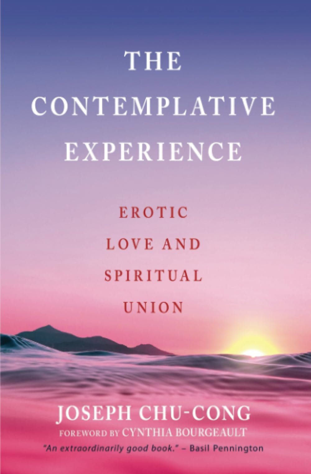 The Contemplative Experience: Erotic Love and Spiritual Union