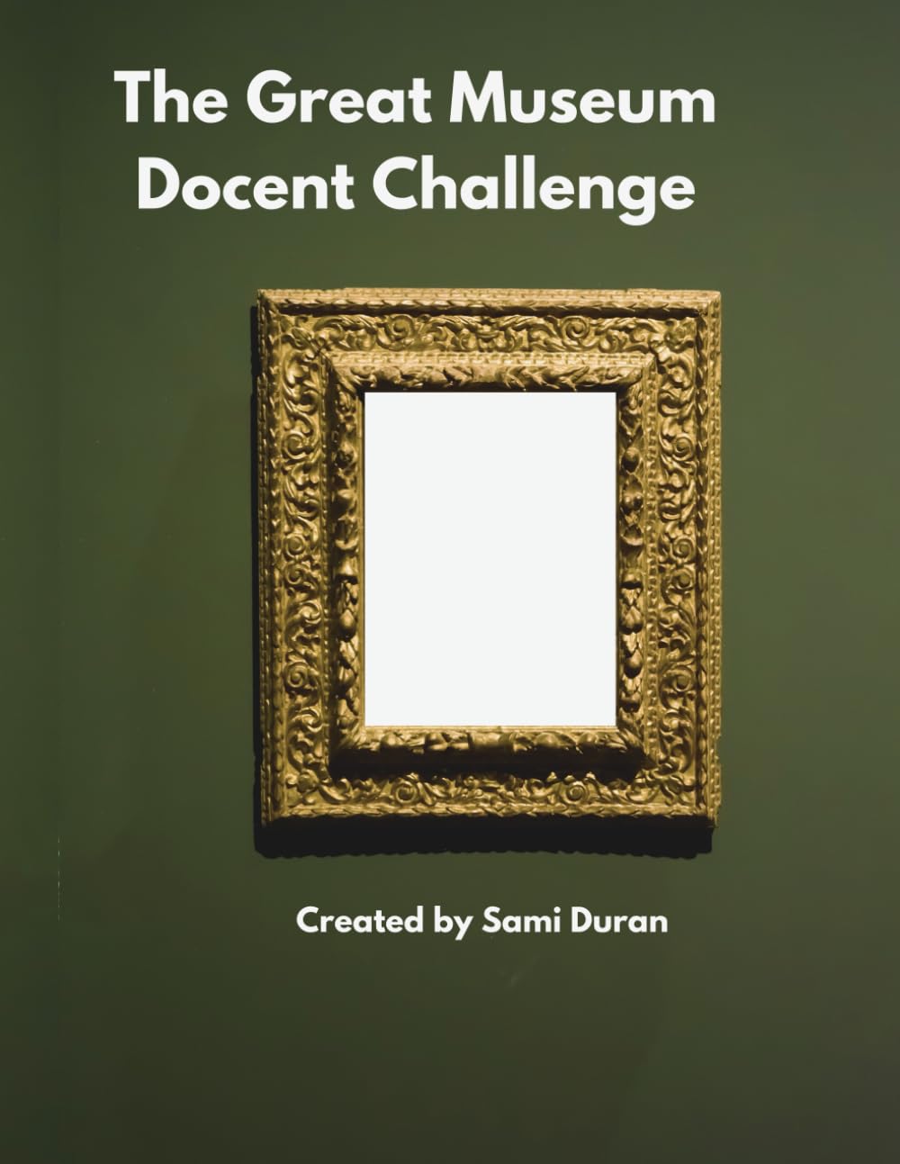 The Great Museum Docent Challenge