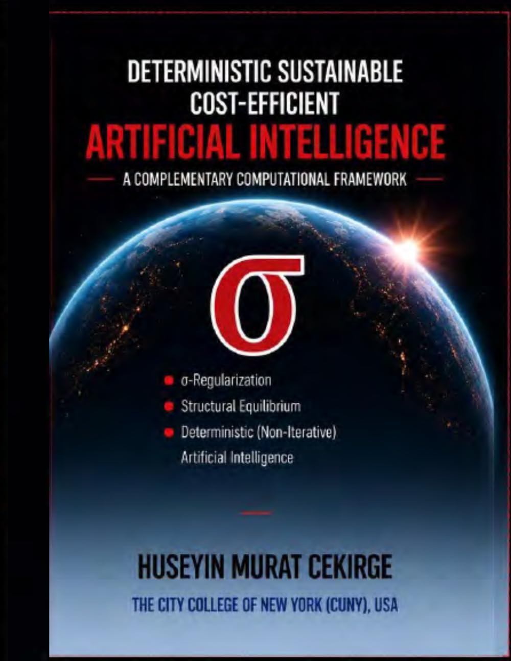 DETERMINISTIC SUSTAINABLE COST-EFFICIENT ARTIFICIAL INTELLIGENCE: A Complementary Computational Framework