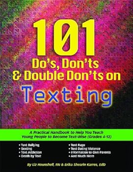 Perfect Paperback 101 Do's , Don'ts & Double Don'ts on Texting Book