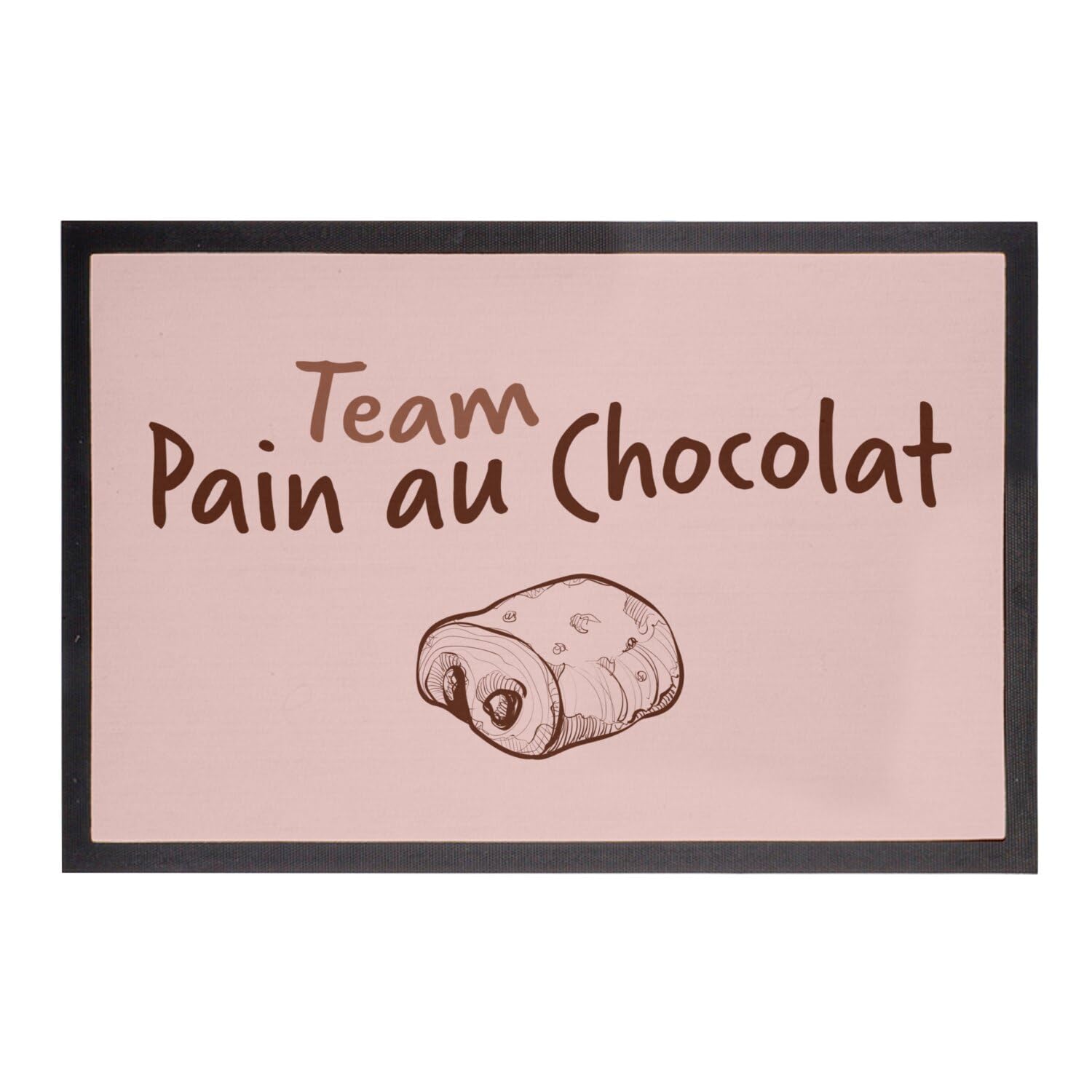 Paillasson rose Fabulous Team Pain au Chocolat | Tapis d'entrée humour 60x40 cm